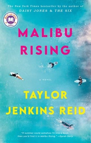 Malibu Rising: A Novel - Taylor Jenkins Reid · 2021