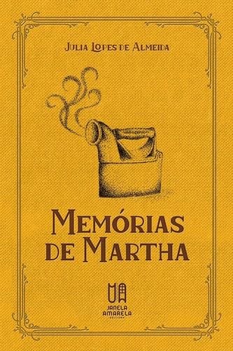 Memórias de Martha (Portuguese Edition) - Julia Lopes de Almeida · 2021