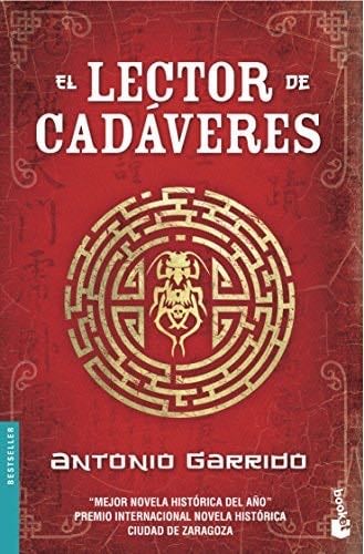 El lector de cadáveres - Antonio Garrido · 2013