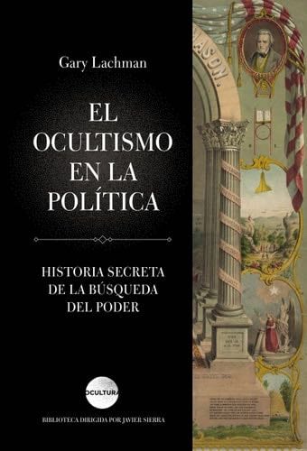 El ocultismo en la política - Gary Lachman