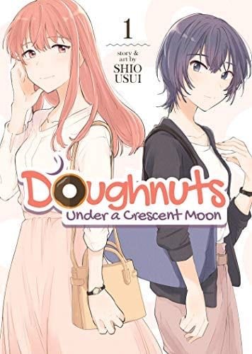 Doughnuts Under a Crescent Moon Vol. 1 - Shio Usui · 2021