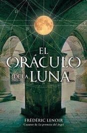 ORACULO DE LA LUNA, EL (Spanish Edition) - LENOIR FREDERIC · 2021