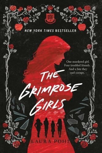The Grimrose Girls (The Grimrose Girls, 1) - Laura Pohl · 2021