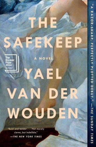 The Safekeep - Yael van der Wouden · 2025