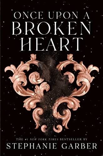 Once Upon a Broken Heart (Once Upon a Broken Heart) - Stephanie Garber · 2023