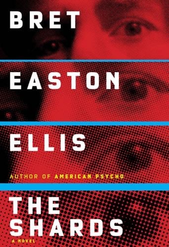 The Shards: A novel - Bret Easton Ellis · 2023