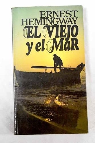 El Viejo y el Mar - Ernest Hemingway · 1975
