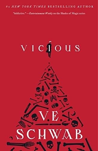 Vicious (Villains Book 1) - V. E. Schwab · 2013