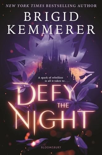 Defy the Night - Brigid Kemmerer · 2021