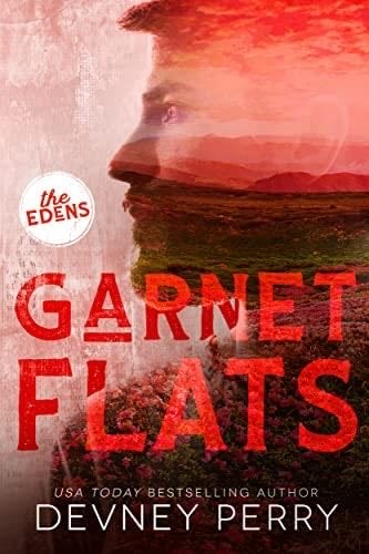 Garnet Flats (The Edens) - Devney Perry · 2022