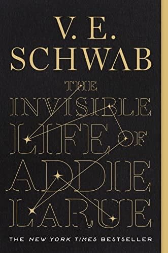 The Invisible Life of Addie LaRue - V. E. Schwab · 2023