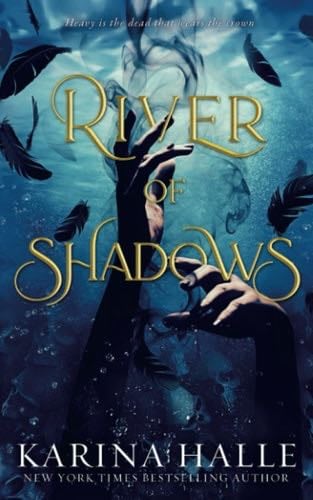 River of Shadows (Underworld Gods) - Karina Halle · 2022