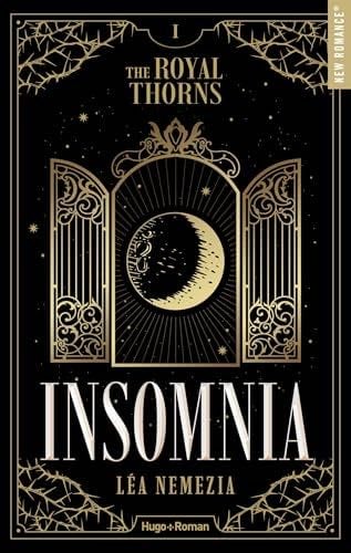 The Royal Thorns - Tome 01: Insomnia - Léa Nemezia · 2025