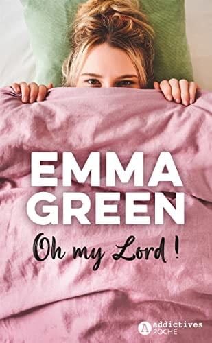 Oh my Lord ! - Emma Green · 2023