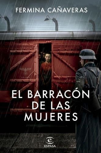 El barracón de las mujeres - Fermina Cañaveras · 2024