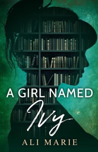 a girl named ivy - ali marie