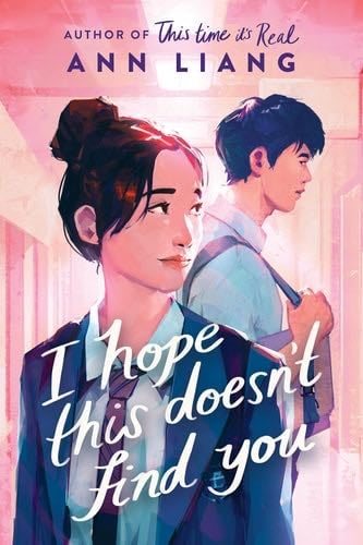 i hope this doesn't find you - ann liang