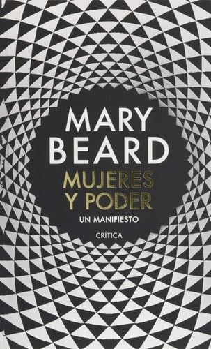 Mujeres y poder (Spanish Edition) - Mary Beard · 2018