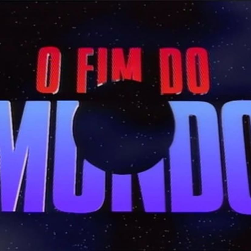 O Fim do Mundo