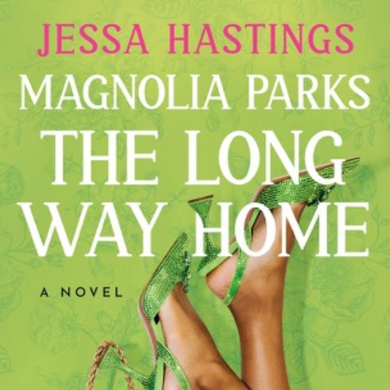 magnolia parks: the long way home