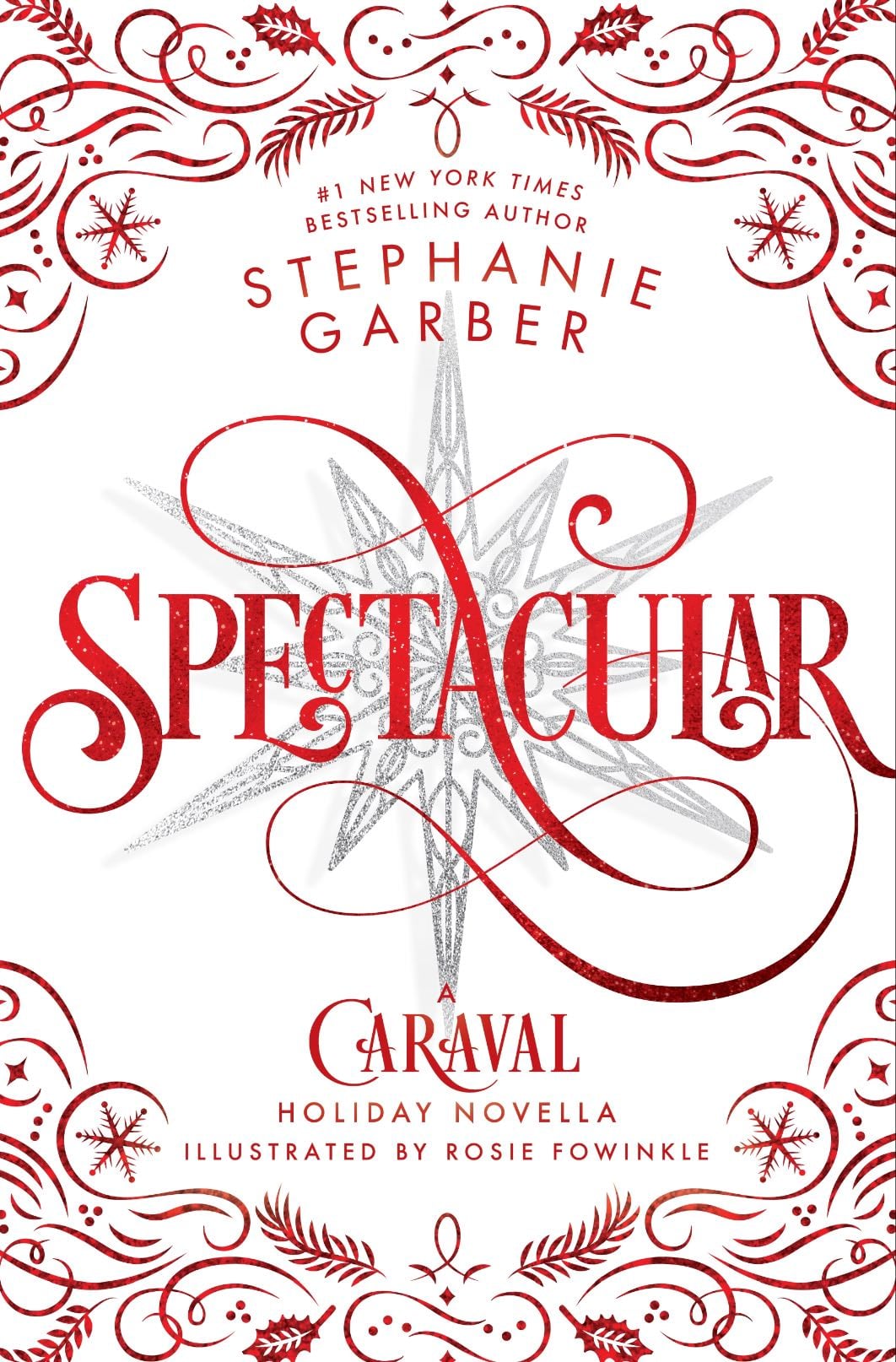 Spectacular - Stephanie Garber · 2024