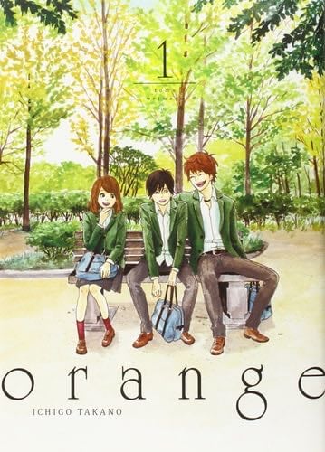 orange, vol. 1 - Ichigo Takano · 2015
