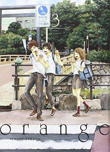 orange, vol. 3 - Ichigo Takano · 2015