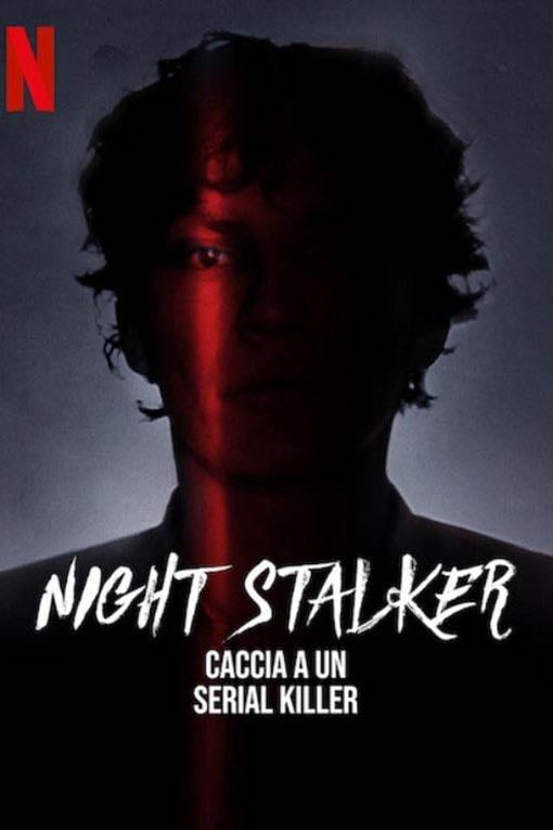 Night Stalker: Caccia a un serial killer - 2021