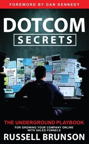 Dotcom Secrets - Russell Brunson · 2020