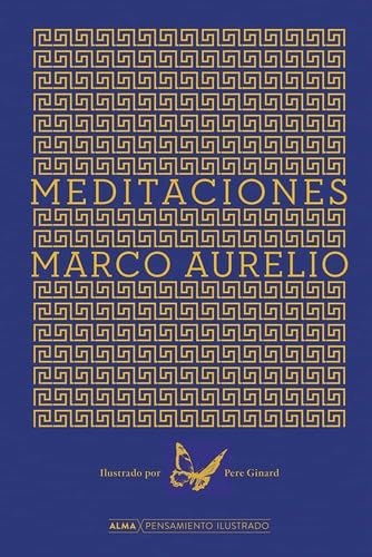Meditaciones (Pensamiento ilustrado) (Spanish Edition) - Marco Aurelio · 2022