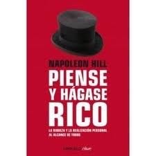 piense y hagase rico - Napoleón Hill · 2021