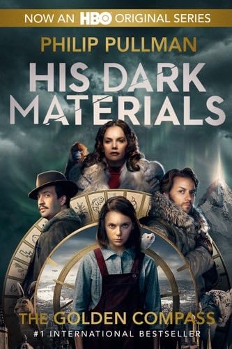 His Dark Materials: The Golden Compass (Book 1) - Philip Pullman · 2001