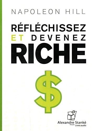 REFLECHISSEZ ET DEVENEZ RICHE - HILL NAPOLEON · 2016