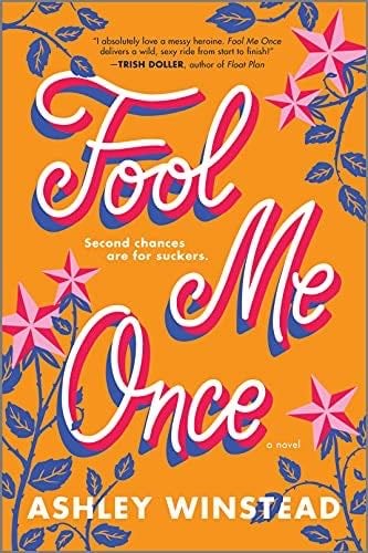 Fool Me Once: A Novel - Ashley Winstead · 2022
