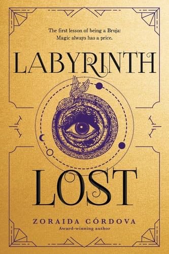 Labyrinth Lost (Brooklyn Brujas, 1) - Zoraida Córdova · 2017