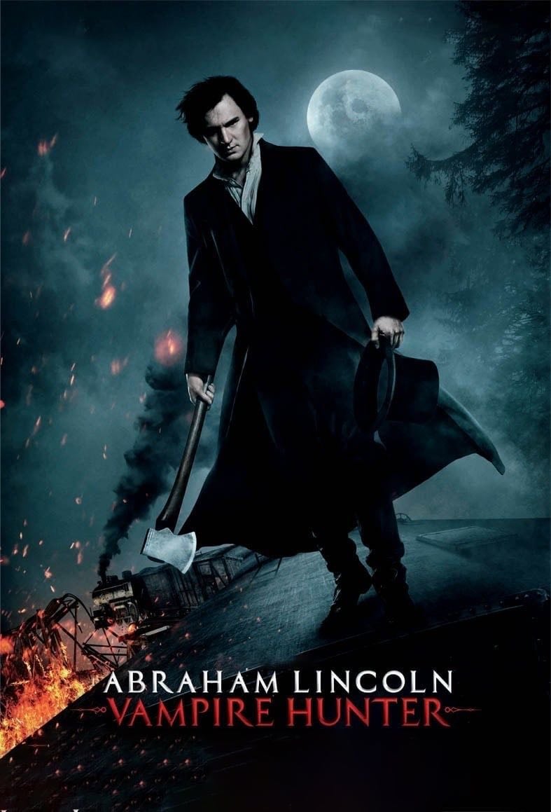 Abraham Lincoln: Vampire Hunter - Timur Bekmambetov · 2012