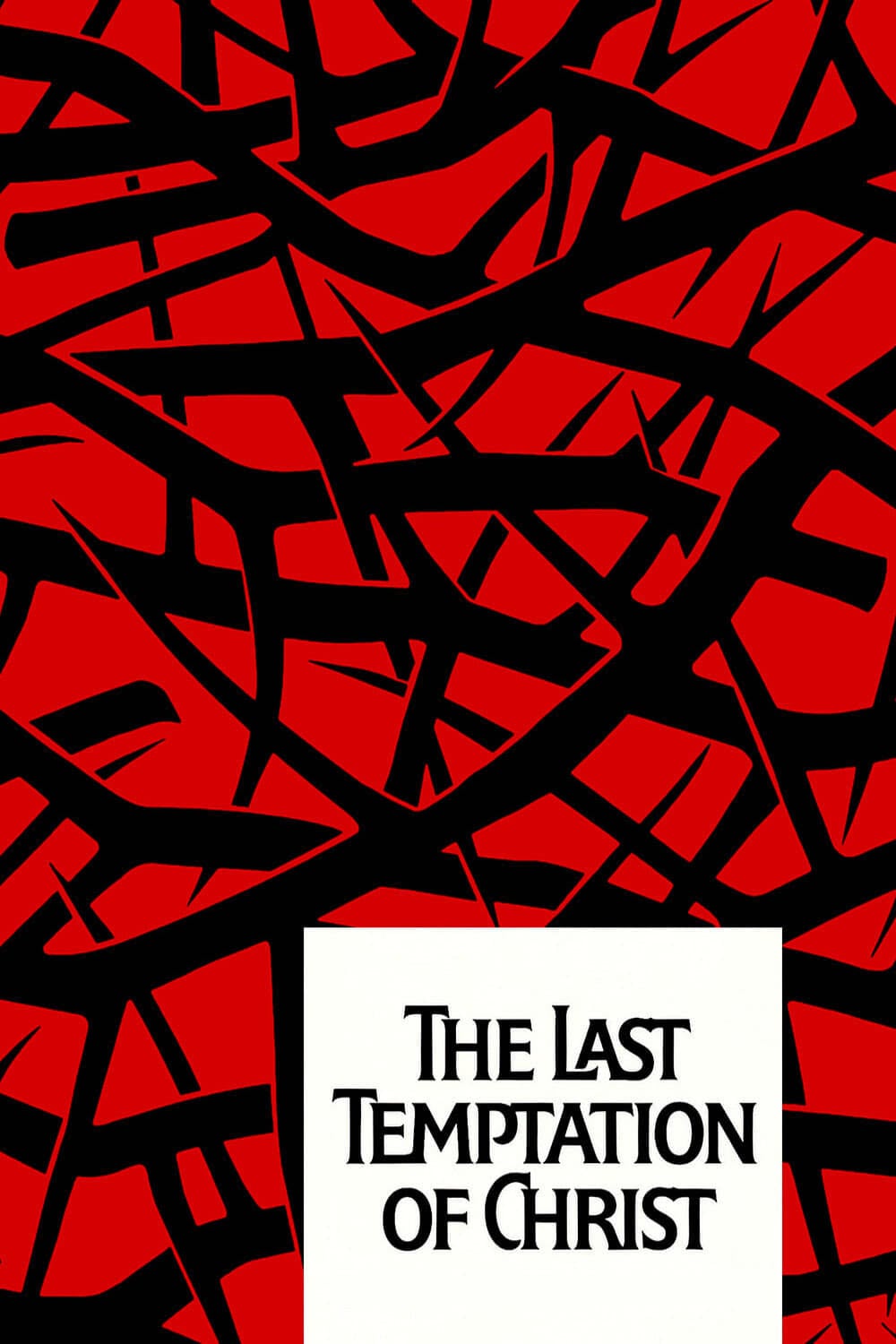 The Last Temptation of Christ - Martin Scorsese · 1988
