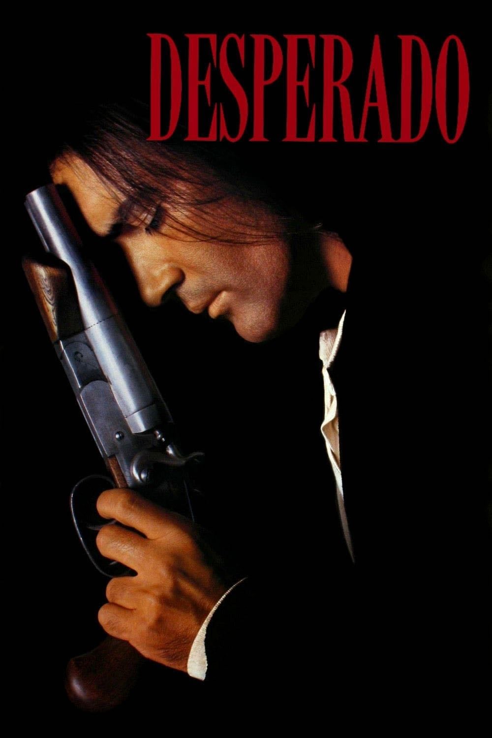 Desperado - Robert Rodriguez · 1995