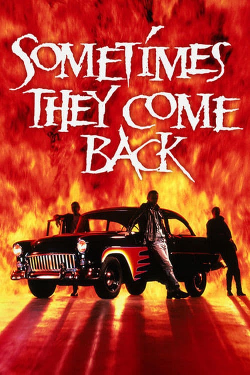Sometimes They Come Back - Tom McLoughlin · 1991