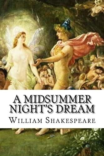 A Midsummer Night’s Dream - William Shakespeare · 2017