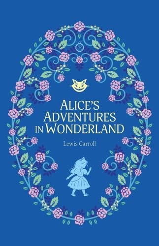 Alice’s Adventures in Wonderland - Lewis Carroll