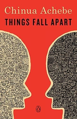Things Fall Apart - Chinua Achebe · 1994