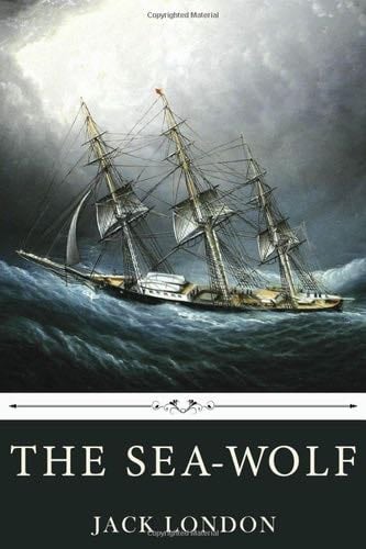 The Sea-Wolf by Jack London - Jack London · 2020
