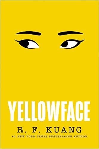 Yellowface: A Reese's Book Club Pick - R. F Kuang · 2023
