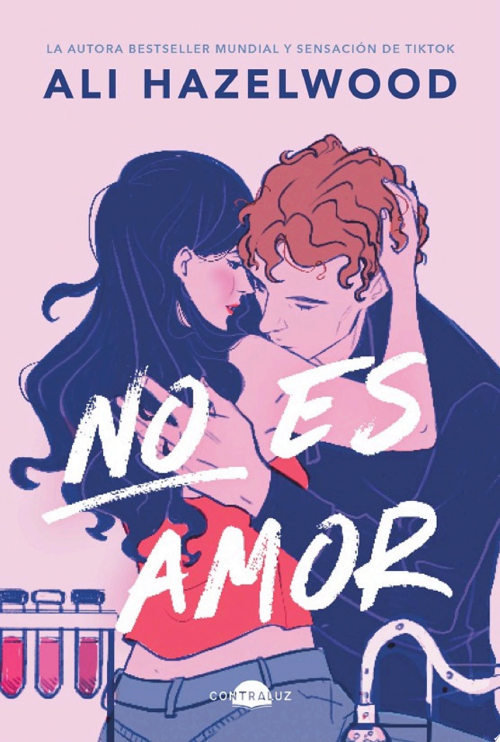 No es amor - Ali Hazelwood · 2024