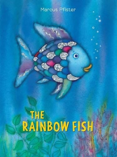 The Rainbow Fish - Marcus Pfister · 1999