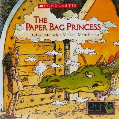 The Paperbag Princess - Robert Munsch · 2006