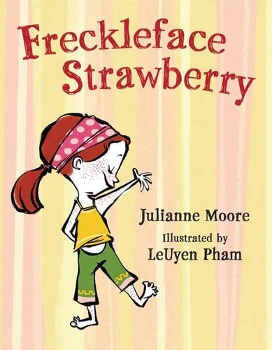 Freckleface Strawberry - Julianne Moore · 2007