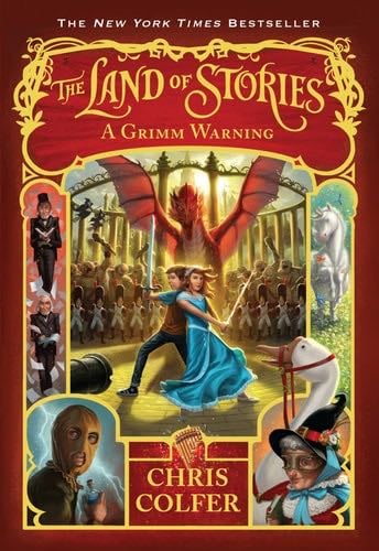 The Land of Stories: A Grimm Warning (The Land of Stories, 3) - Chris Colfer · 2015