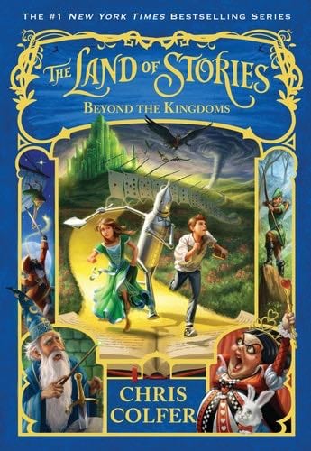 The Land of Stories: Beyond the Kingdoms (The Land of Stories, 4) - Chris Colfer · 2016